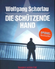 Wolfgang Schorlau: Die Schützende Hand