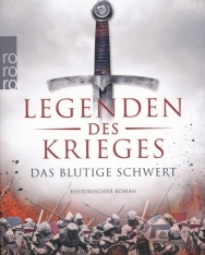 David Gilman: Legenden des Krieges - Das blutige Schwert (Thomas Blackstone, Band 1)