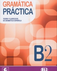 Gramática Práctica B2 + Audio CD - Teoría y Ejercicios de Gramática Espanola