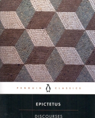 Epictetus: Discourses and Selected Writings