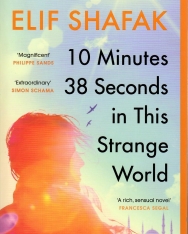 Elif Shafak: 10 Minutes 38 Seconds in this Strange World