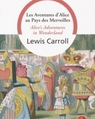 Lewis Carrol: Les Aventures d'Alice au Pays des Merveilles - Bilingue Francais-Anglais