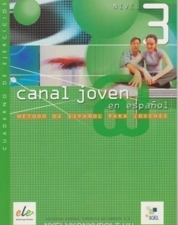 Canal joven @ en espanol Nivel 3 Cuaderno de ejercicios