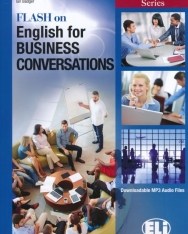 Flash on English for Business Conversations with Downloadable MP3 Audio files