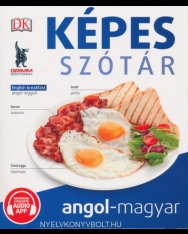 DK Képes szótár – Angol-magyar (Audio alkalmazással)