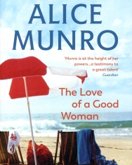 Alice Munro: The Love of a Good Woman