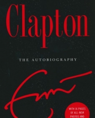 Eric Clapton: Clapton: The Autobiography