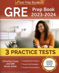 GRE Prep Book 2023-2024: 3 Practice Tests and GRE Study Guide