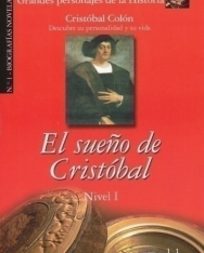 El sueno de Cristóbal - Cristóbal Colón - Colección Grandes personajes de la Historia Nivel I