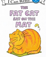 The Fat Cat Sat on the Mat (I Can Read Book - Level 1)