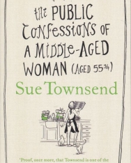 Sue Townsend: The Public Confessions of a Middle-Aged Woman