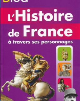 Bled l'Histoire De France a travers ses personnages