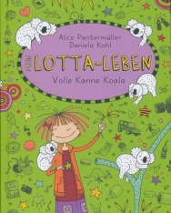 Alice Pantermüller: Mein Lotta-Leben 11. -  Volle Kanne Koala