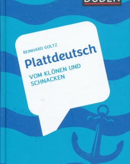 Plattdeutsch: Vom Klönen und Schnacken (Dialekte)