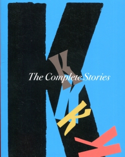 Franz Kafka: The Complete Short Stories