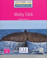 Moby Dick - Niveau 4/B2 - Lecture CLE en français facile - Livre - Nouveauté