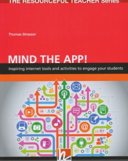 Mind the App! Inspiring internet tools and activities to engage your students.