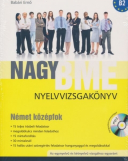 Nagy BME Nyelvvizsgakönyv - Német Középfok (B2) MP3 CD melléklettel 2. kiadás