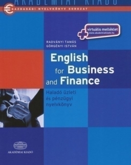 English for Business and Finance - Haladó üzleti és pénzügyi nyelvkönyv virtuális melléklettel