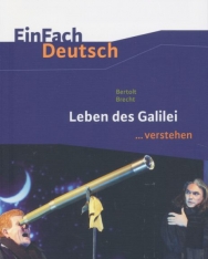 Bertolt Brecht: Leben des Galilei - Einfach Deutsch