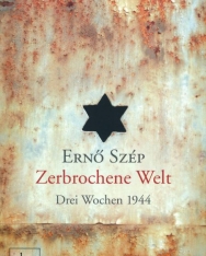 Szép Ernő: Zerbrochene Welt (Emberszag német nyelven)