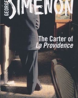 Georges Simenon: The Carter of 'La Providence' (Inspector Maigret)