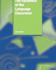 The Dynamics of the Language Classroom