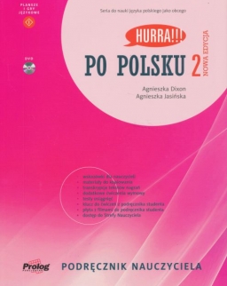 Hurra!!! Po Polsku 2 Podręcznik nauczyciela. Nowa Edycja (filmy online, bez płyty DVD)