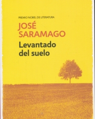 José Saramago: Levantado del suelo