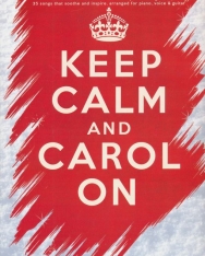 Keep Calm and Carol on - 35 christmas songs (ének-zongora-gitár)