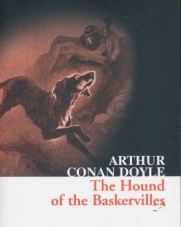 Sir Arthur Conan Doyle: The Hound of the Baskervilles (Collins Classics)