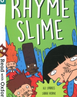 Rhyme Slime - Read with Oxford Stage 6