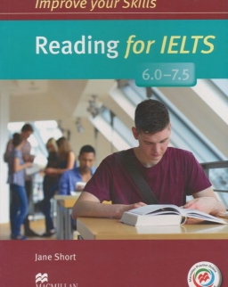 Improve Your Skills Reading for IELTS 6.0-7.5 Student's Book without Answer Key, with Macmillan Practice Online