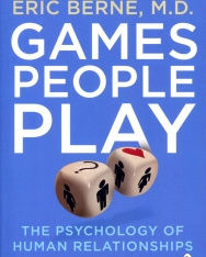 Eric Berne: Games People Play