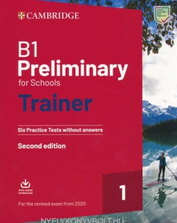 B1 Preliminary for Schools Trainer Second Edition - Six Practice Tests without Answers + Audio Download - For the Revised Exam from 2020