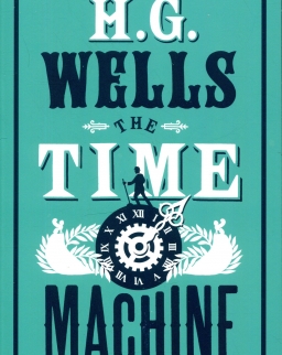 H.G. Wells: The Time Machine