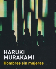 Haruki Murakami: Hombres sin mujeres