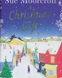 Sue Moorcroft: A Christmas Gift