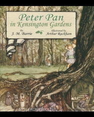 J.M. Barrie: Peter Pan in Kensington Gardens