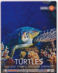 Turtles: Ancient Symbol / Modern Survivor (Book with Online Audio) - Cambridge Discovery Interactive Readers - Level B2
