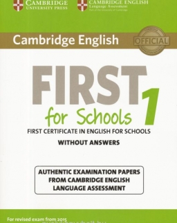 Cambridge English First for Schools Without Answer - For revised exam from 2015