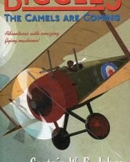Captain W. E. Johns: Biggles - The Camels Are Coming