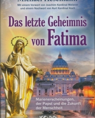 Michael Hesemann: Das letzte Geheimnis von Fatima