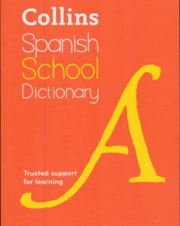 Collins Spanish School Dictionary: Trusted Support for Learning