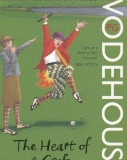 P. G. Wodehouse: The Heart of a Goof