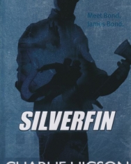 Charlie Higson: Young Bond: SilverFin