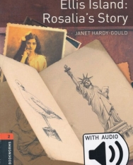 Ellis Island: Rosalia's Story with Audio Download Oxford Bookworms Library Level 2