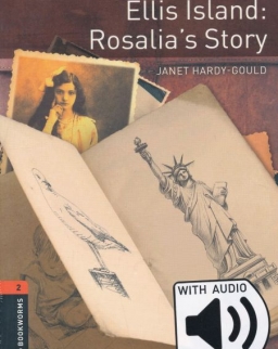 Ellis Island: Rosalia's Story with Audio Download Oxford Bookworms Library Level 2