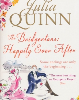 Julia Quinn: The Bridgertons: Happily Ever After