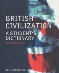 British Civilization - A Student's Dictionary - 2nd Edition